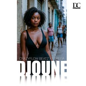 Djoune (feat. Crazyflow Beatz)