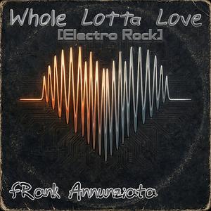 Whole Lotta Love