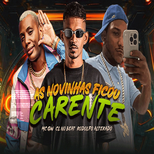 As Novinhas Ficou Carente