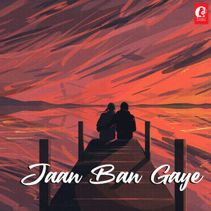 Jaan Ban Gaye-LoFi Mix