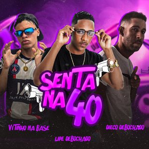 Senta na 40 (Brega Funk)