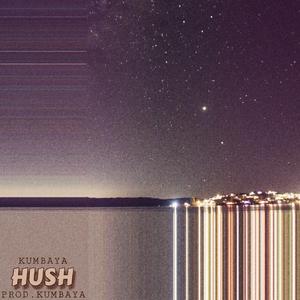 Hush