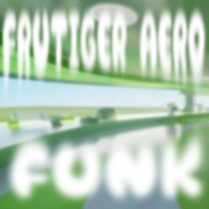 FRUTIGER AERO FUNK