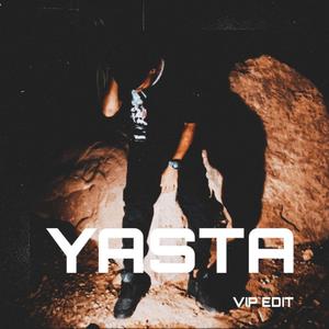 YASTA (VIP Edit)