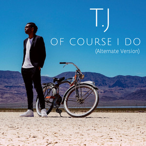 Of Course I Do (Alternate Version)