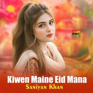 Kiwen Maine Eid Mana