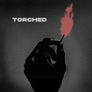 Torched