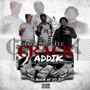 Crack Addik(Back At It)
