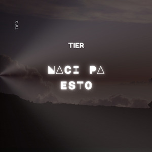 Nací Pa´ Esto