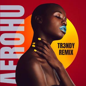 Afrohu (REMIX)