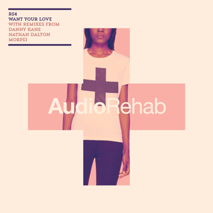 Want Your Love (Danny Kane Remix)