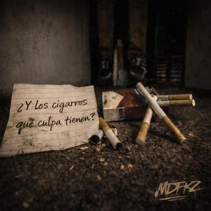 ¿Y los cigarros qué culpa tienen?