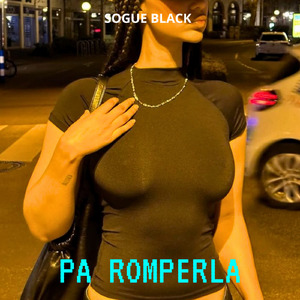 Pa romperla
