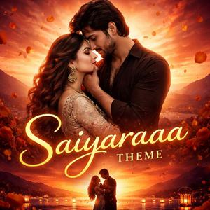 saiyaraaaa theme