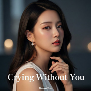 Crying Without You