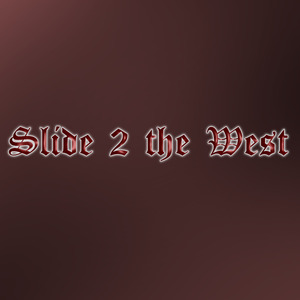 Slide 2 the West