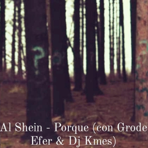 Porque (feat. Grode, Efer & DJ Kmes)