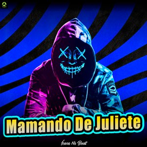 Mamando de Juliete (feat. É o Brito No Beat)