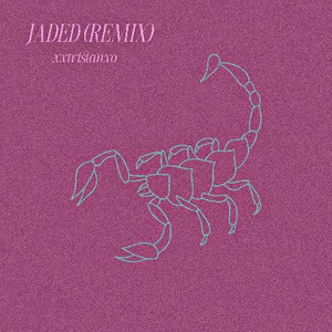 Jaded (xxtristanxo remix)