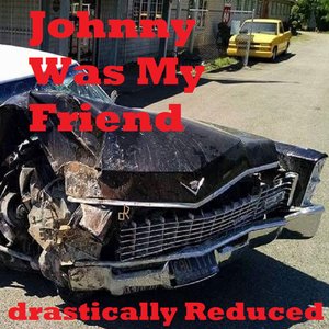 Johnny Was My Friend