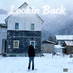 Lookin' back