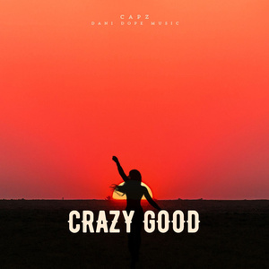 Crazy Good