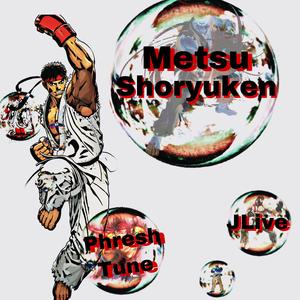 Metsu Shoryuken (feat. JLive)