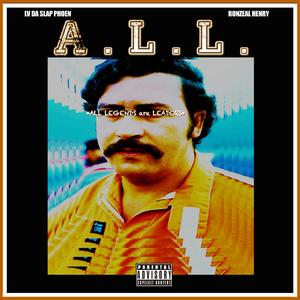 A.L.L. (All Legends Are Leaders) [feat. Ronzeal Henry]
