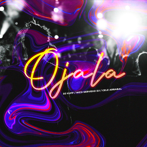 Ojala (Remix)