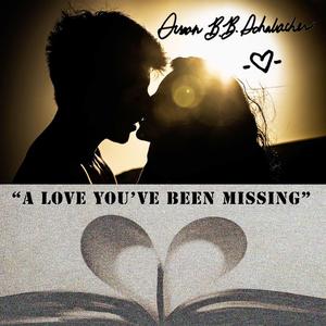 A Love You've Been Missing (Acoustic) (Acoustic) (Acoustic)