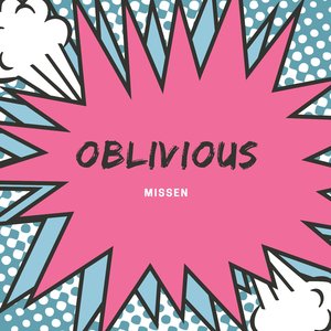Oblivious (Radio Edit)