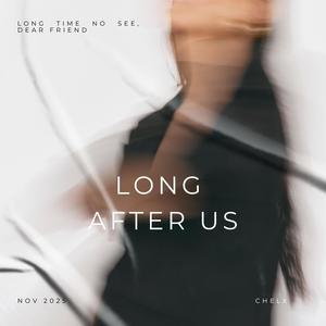 Long After Us