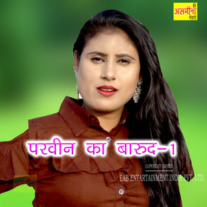 Parveen Ka Barud, Vol. 1