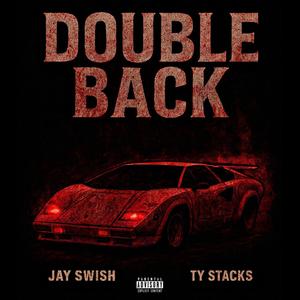Double Back (feat. Ty Stacks)