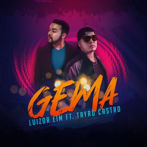 Gema (feat. Tayro Castro)