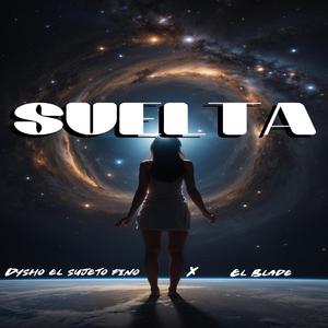Suelta (feat. El Blade Hey Hey)