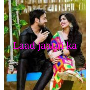 Laad Jaatni Ka