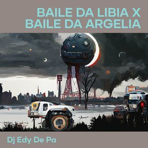 Baile da Libia X Baile da Argelia
