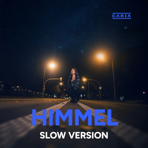 Himmel (Slow Version)