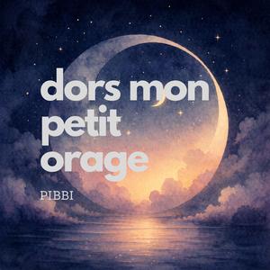 Dors mon petit orage