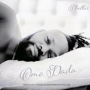 Omo Dada (A capella Version)