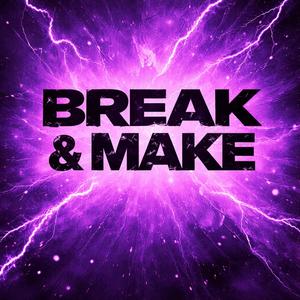 Break & Make