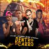 Kevi Sony - Dentro do Carro (Remix Brega Funk)