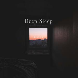 Deep Sleep