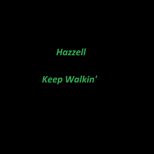 Keep Walkin'