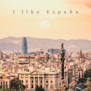 I like España