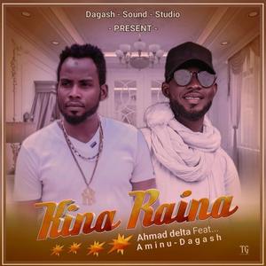 KINA RAINA (feat. Ahmad Delta)