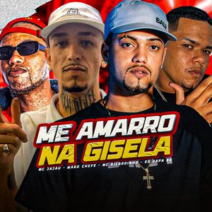 Me Amarro na Gisela