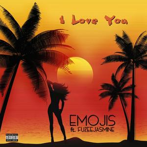 I love you (feat. Fuzeejasmine)