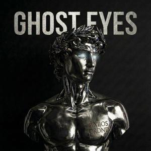 Ghost Eyes (AXIIOS & ORDND Remix)